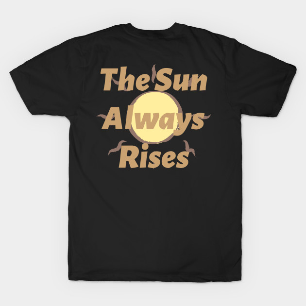 The Sun Always Rises by BaymensBZ